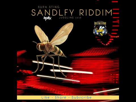 Supa Sting - Sandfly Riddim (Remix) Juggling 2026