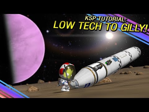KSP: EASY Interplanetary Guide - Low Tech to Gilly!