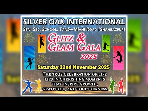 Glitz & Glam Gala 2025 | Silver Oak School , Tanda | 22-11-2025