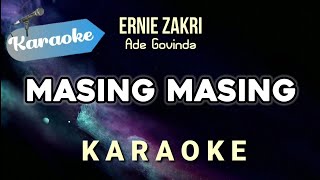 Download lagu [Karaoke] Masing Masing – Ernie Zakri, Ade Govinda (Karaoke Version) mp3