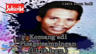 Download lagu pisaga sampingan__komang adi  lirik lagu tembang lawas bali mp3