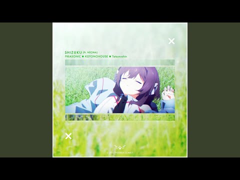 Shizuku (feat. NEONA)