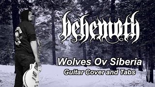 Wolves Ov Siberia - Guitar Cover and tabs - Behemoth