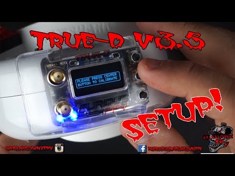 True-D v3.5 Setup & Calibration
