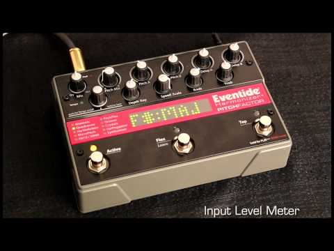 Input Level Meter: Eventide Factor Series Stompbox V3 Tutorial 4