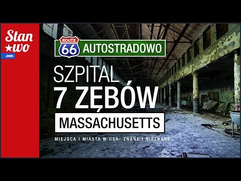 Szpital Siedmiu Zębów - Massachusetts - Autostradowo #7