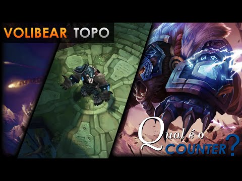 Qual é o Counter - Volibear TOPO