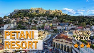 Petani Resort hotel review | Hotels in Vovikes | Greek Hotels