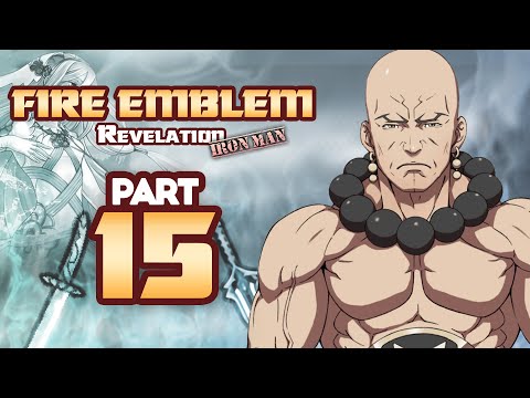 Part 15: Fire Emblem Fates, Revelation Ironman Stream - "The End Is Near..."