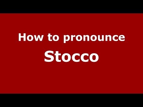How to pronounce Stocco