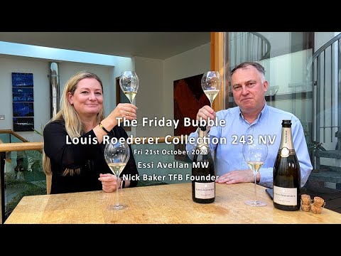 TFB The Friday Bubble - Launch of Louis Roederer Collection 243 NV with Essi Avellan MW & Nick Baker