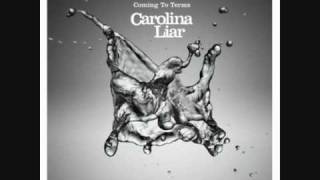 Carolina Liar - California Bound