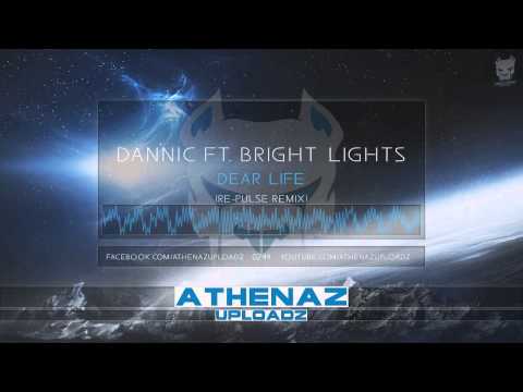 Dannic feat. Bright Lights - Dear Life (Re-Pulse Remix)