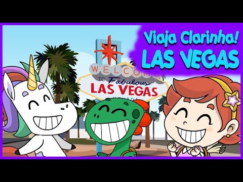 Viaja Clarinha: Las Vegas - Desenho infantil - Música Alecrim Dourado