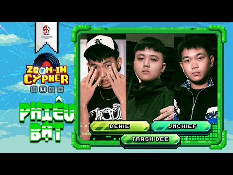 [zoom-in cypher] Phiêu Bạt - TINLE x Trash Dee x JmChief x Dewie (Official MV)