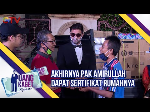 Akhirnya Pak Amirullah Dapat Sertifikat Rumahnya | Uang Kaget | Eps 487