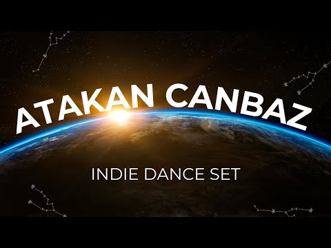 ATAKAN CANBAZ | Indie Dance Set (Jacob, Kinky Sound, Rebrn)