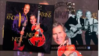CHET ATKINS feat MARK KNOPFLER - Just One Time - Neck and Neck