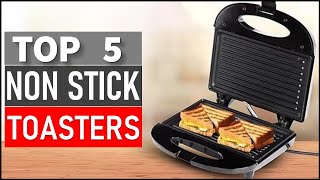 Best 5 Non-Stick Toasters in 2025 – Sleek, Smart, and Hassle-Free