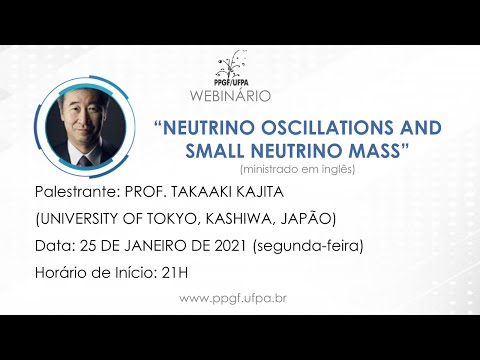 Prof. Takaaki Kajita - Neutrino oscillations and small neutrino mass