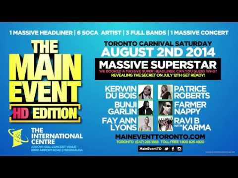 The Main Event HD Edition @ The International Centre - Saturday August 2nd 2014