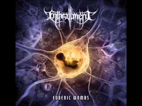 Enthrallment - Eugenic Wombs (Full Album)