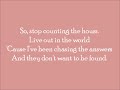 "The End Has Only Begun" (Lyrics) - Lifehouse