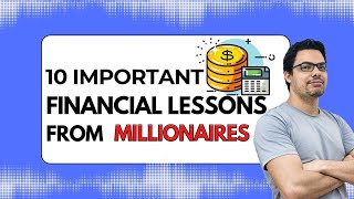 10 Important Financial Lessons From Millionaires