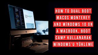 How to Dual Boot macOS Monterey and Windows 10 on a MacBook, Boot Camp kullanarak Windows'u yükleme