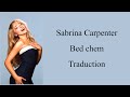 Sabrina Carpenter Bed Chem Traduction