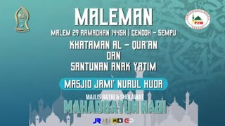 Download lagu MALEMAN | MALEM 29 RAMADHAN 1445 | MAJLIS RATIB & SHOLAWAT MAHABBATUN NABI mp3 Download lagu MALEMAN | MALEM 29 RAMADHAN 1445 | MAJLIS RATIB & SHOLAWAT MAHABBATUN NABI mp3