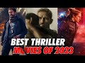 The 10 Best New Thriller Movies of 2023 | Best Thriller Movies