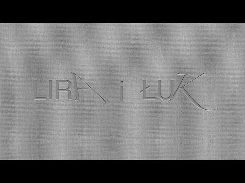 Video thumbnail for Lira I Łuk