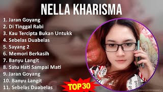 Download lagu N e l l a K h a r i s m a MIX 10 Lagu Terbaik FULL ALBUM mp3 Download lagu N e l l a K h a r i s m a MIX 10 Lagu Terbaik FULL ALBUM mp3
