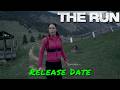 The Run — Release Date