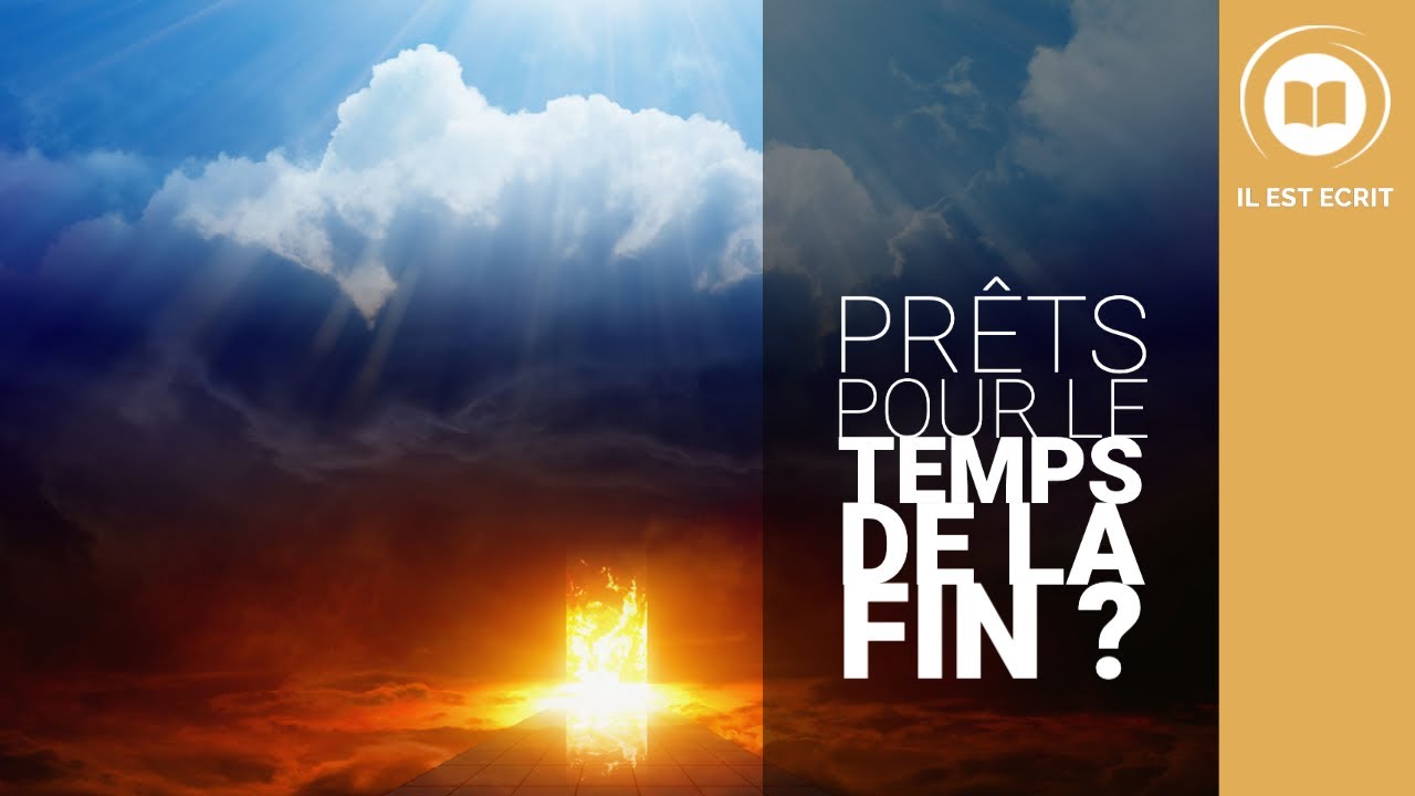 Prêts pour le temps de la fin ?