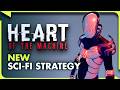 The Most Unique STRATEGY Game In Years | Heart of the Machine
