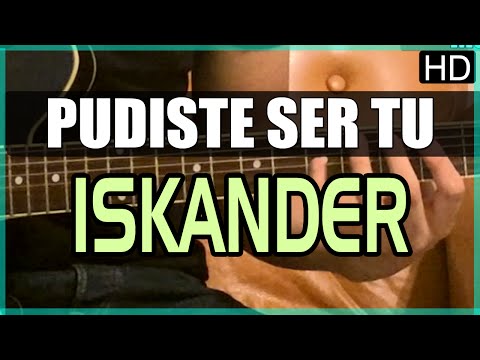 Pudiste Ser Tu - Iskander
