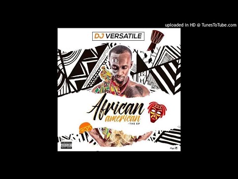 DJ Versatile Ft. T-Floyd x Sammie Caine x D'Ameko x Pious x Revoluxon - Girl (NEW MUSIC 2017)