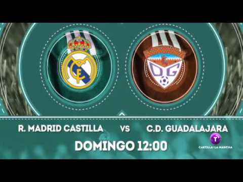 Promo Fútbol 2ª B: Real Madrid Castilla - C.D Guadalajara