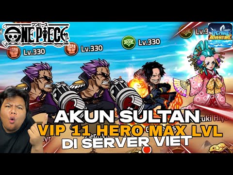 SHOWCASE THE SULTAN OF INDONESIA'S ACCOUNT IN ONE PIECE EPIC PIRATE ADVENTURE VIETNAM! 🔥🇮🇩
