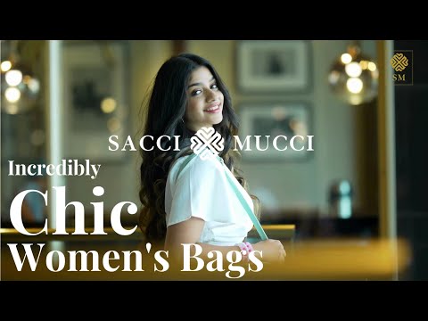 Sacci Mucci | Incredibly Chic Women's Bags | Best Designer Bags 2023 | #fashion #bags #designerbags