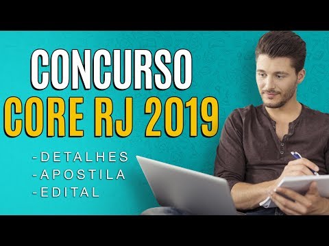 Concurso CORE RJ 2019 - Edital, Inscrição e Apostilas