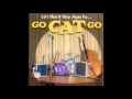 Go Cat Go - Good Rockin' Tonite