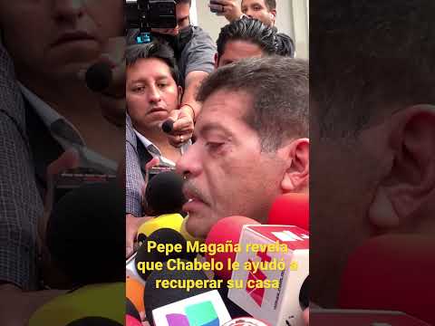 PEPE MAGAÑA revela que CHABELO le ayudó a no perder su casa por una deuda que tenía #chabelo