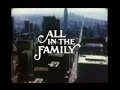 All In The Family Opening Credits And Theme Song
