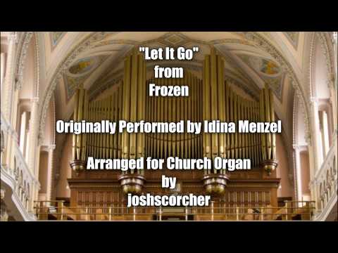 Let It Go Organ Arrangement