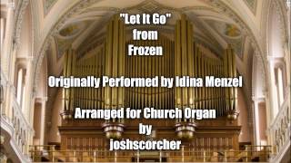 Let It Go Organ Arrangement