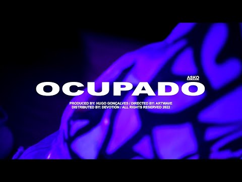 Asko - Ocupado [Prod. @Redax ; Dir. @Artwave]