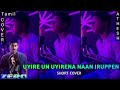 ZERO Uyire Un Uyirena Short Cover Athesh Glitz AG